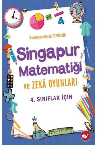 Beyaz Balina Yayınları 4.sınıflar Için Singapur Matematiği Ve Zeka Oyunları