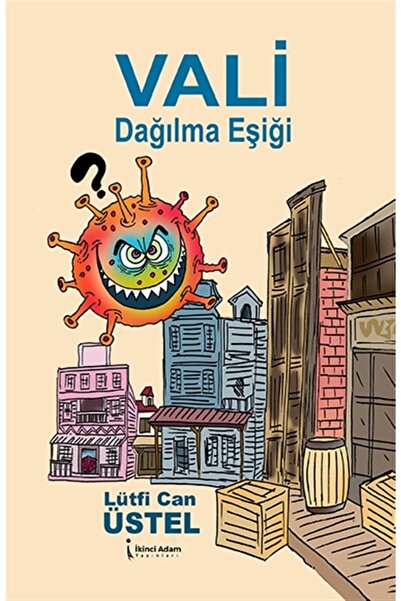 İkinci Adam Yayınları Vali Dağılma Eşiği - Lütfi Can Üstel 9786257498562