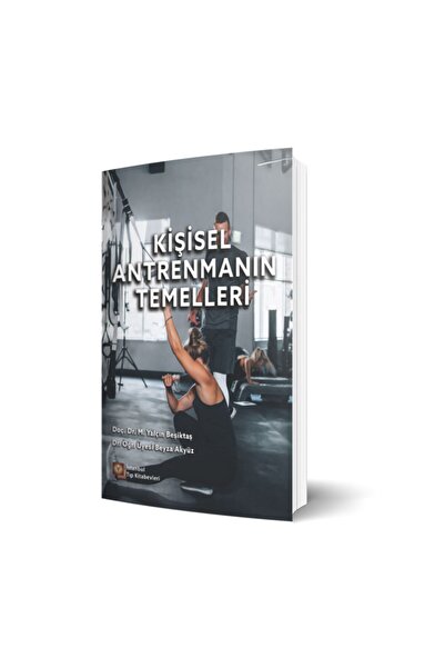 İstanbul Tıp Kitabevi Kişisel Antrenmanın Temelleri - Beyza Akyüz 9786257291378