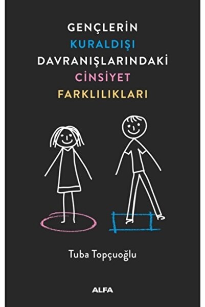 Alfa Yayınları Book Gençlerin Kuraldışı Davranışlarındaki Cinsiyet Farklılıkl...