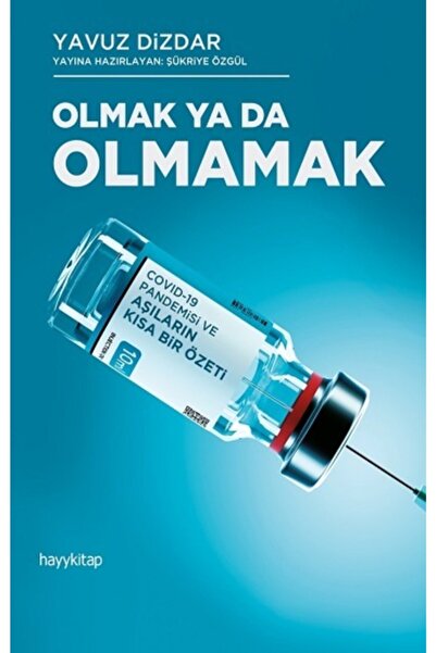 hayykitap Olmak Ya Da Olmamak Yavuz Dizdar