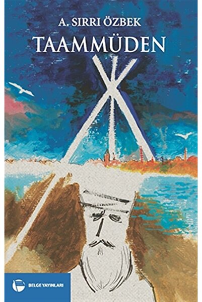 Belge Yayınları Taammüden / A. Sırrı Özbek / / 9789753444446
