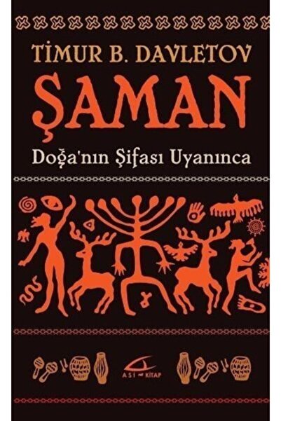 Genel Markalar Şaman Doğa’nın Şifası Uyanınca - Timur Davletov