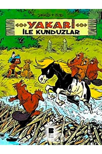Bilge Kültür Sanat Yakari Ile Kunduzlar