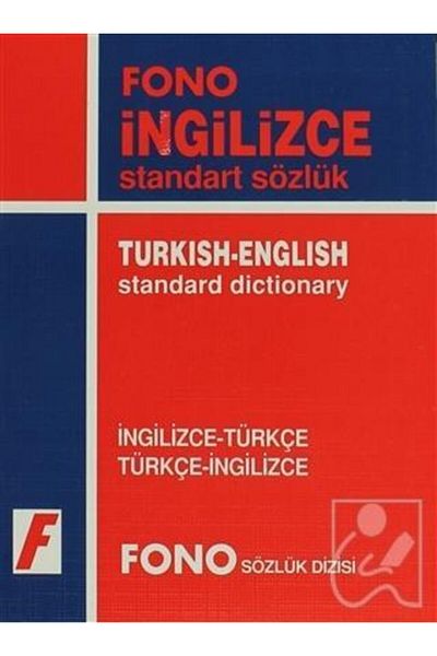 Fono Yayınları English / Turkish - Turkish / English Standard Dictionary