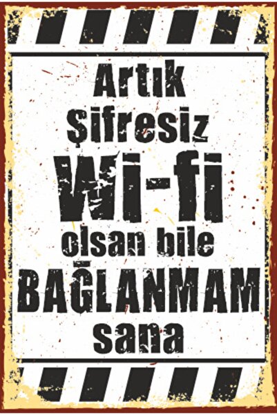 Hayat Poster Ρετρό ξύλινη αφίσα - Αυτό το Wifi χωρίς κωδικό πρόσβασης, ακόμα ...