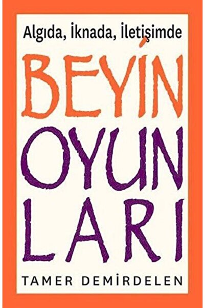 Genel Markalar Algıda, İknada, İletişimde Beyin Oyunları