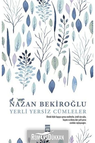 Timaş Yayınları Yerli Yersiz Cümleler Nazan Bekiroğlu