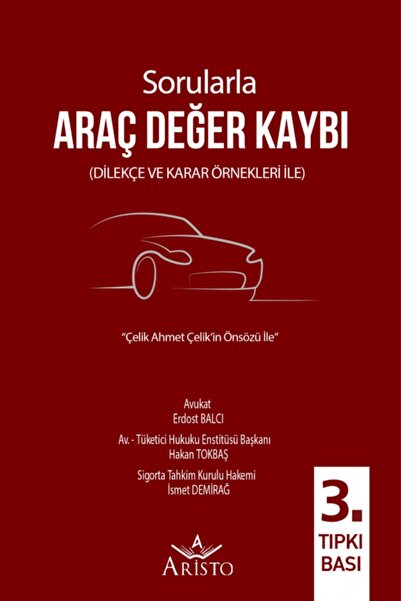 Aristo Yayınevi Sorularla Araç Değer Kaybı (3. Tıpkıbasım)- Hakan Tokbaş, Erd...