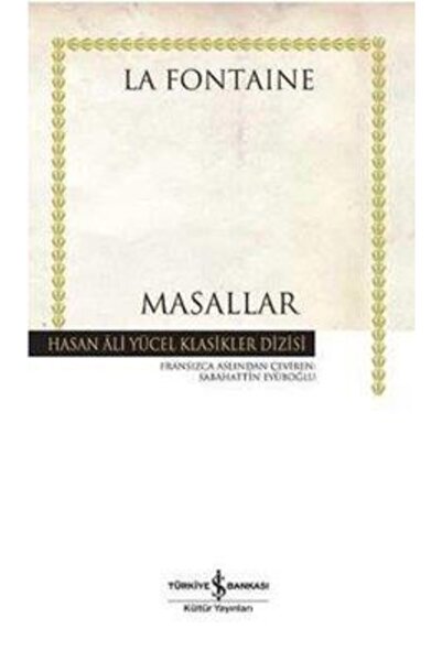 TÜRKİYE İŞ BANKASI KÜLTÜR YAYINLARI Masallar (k.kapak) La Fontaıne 9789754589610