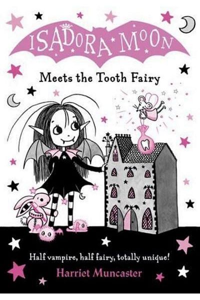 OXFORD UNIVERSITY PRESS Isadora Moon Meets The Tooth Fairy