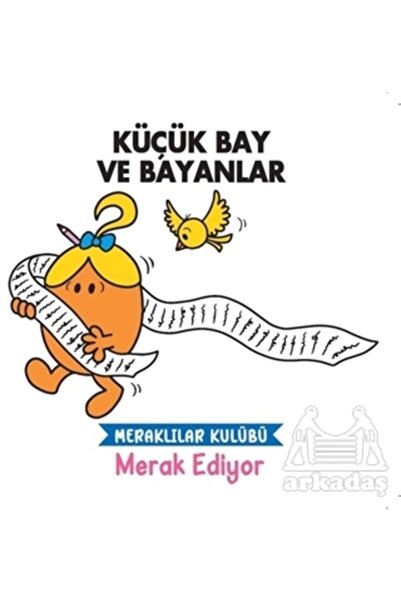 Doğan Egmont Yayıncılık Merak Ediyor - Küçük Bay Ve Bayanlar