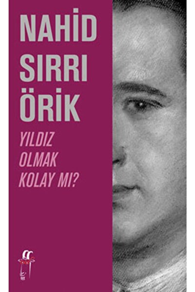 Generic Brand Bsrl Yıldız Olmak Kolay Mı?-nahid Sırrı Örik