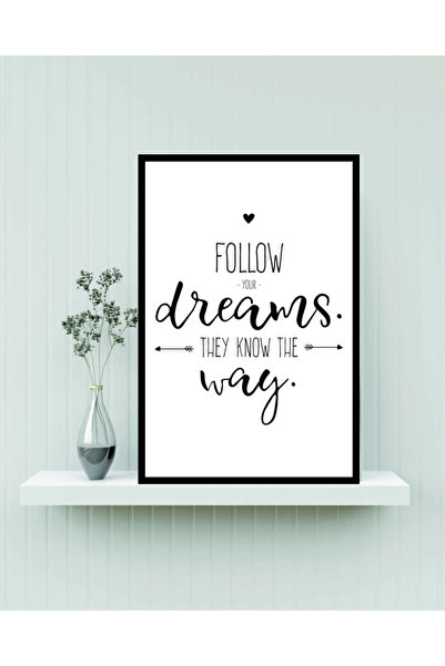 Minik Dükkan Urmărește-ți visele Tablo