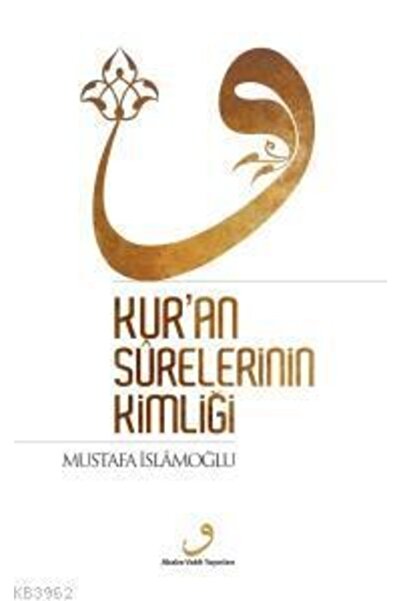 Düşün Yayıncılık Kuran Sürelerinin Kimliği Karton Kapak