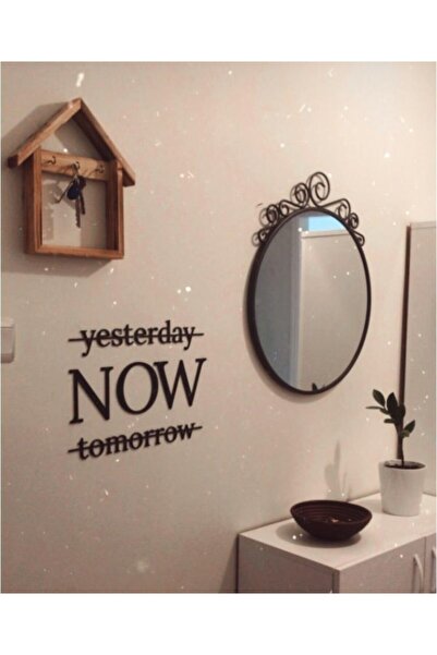 Yumak Dekor Grup Yesterday Now Tomorrow Ahşap Duvar Yazısı - Motto