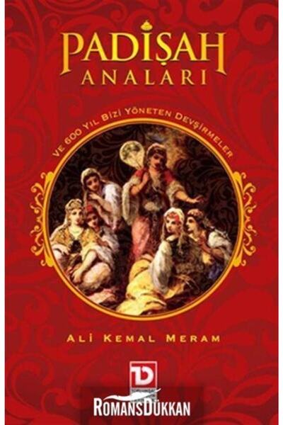 Toplumsal Dönüşüm Yayınları Padişah Anaları Ve 600 Yıl Bizi Yöneten Devşirmel...