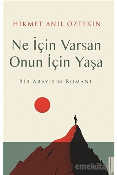 Kitap Fethi Ne Için Varsan Onun Için Yaşa - Hikmet Anıl Öztekin 9786254414046