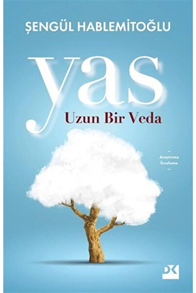 Doğan Kitap Yas Uzun Bir Veda kitabı - Şengül Hablemitoğlu - Doğan Kitap