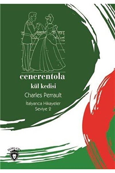 Dorlion Yayınları Cenerentola (Kül Kedisi) İtalyanca Hikayeler Seviye 2