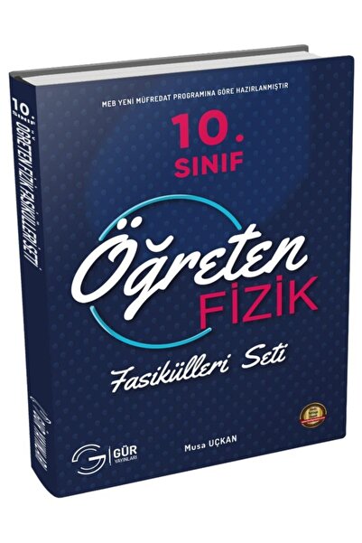 Gür Yayınları Öğreten Fizik Fasikülleri 10. Sınıf Fizik Fasikülleri Seti