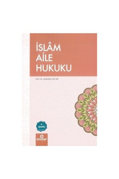 Genel Markalar Islâm Aile Hukuku - Abdullah Çolak