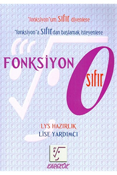 Karekök Yayınları Karekök Yayınları Fonksiyon Sıfır 0