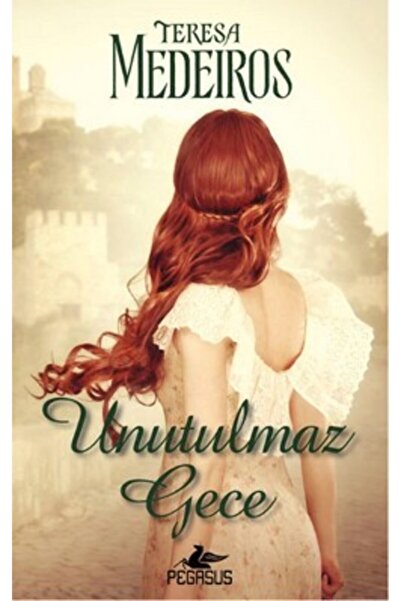 Pegasus Yayınları Unutulmaz Gece - - Teresa Medeiros