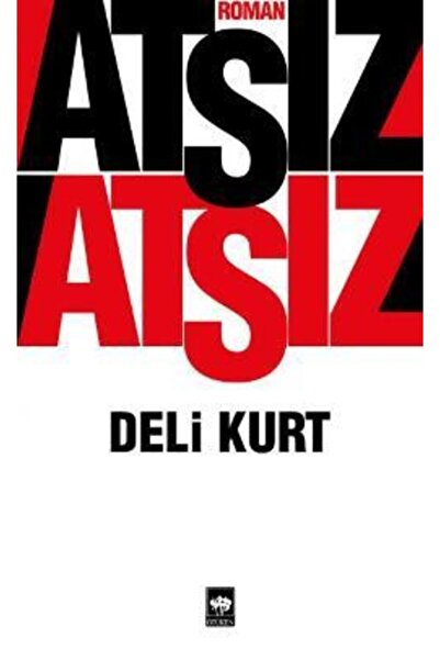 Ötüken Neşriyat Deli Kurt | Hüseyin Nihal Atsız