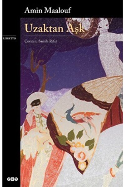 Yapı Kredi Yayınları Uzaktan Aşk - Amin Maalouf -
