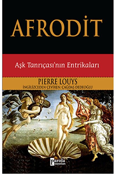 Parola Yayınları Afrodit Aşk Tanrıçası'nın Entrikaları