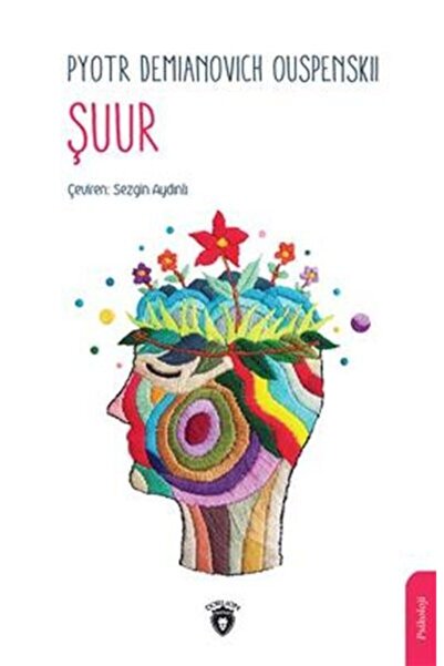 Dorlion Yayınları Şuur  P. D. Ouspensky 9786254073892