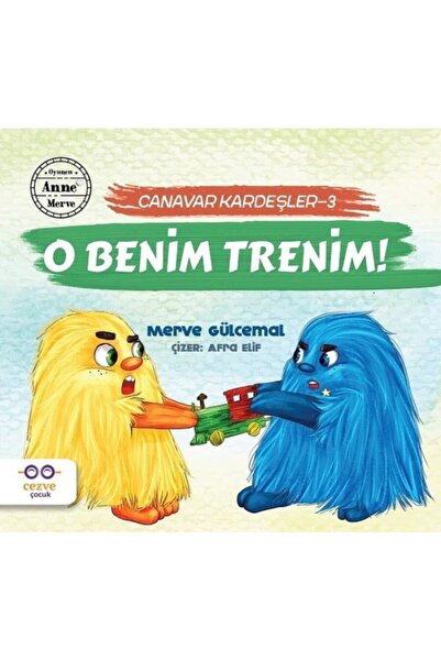 Cezve Çocuk O Benim Trenim!-canavar Kardeşler 3 (merve Gülcemal - 20,5 X 22 C...