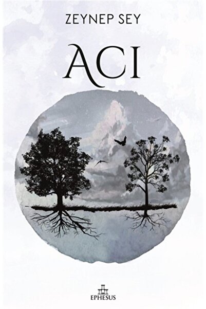Ephesus Yayınları Acı / Zeynep Sey / Solucan Serisi Ephesus Yayınları