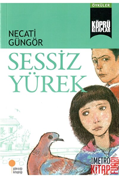 Günışığı Kitaplığı Sessiz Yürek