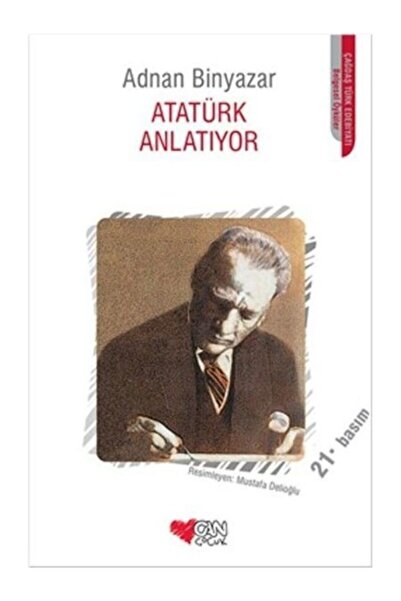 Can Çocuk Atatürk Anlatıyor Adnan Binyazar