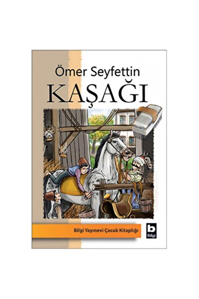 Bilgi Yayınevi Kaşağı Bilgi Yayınevi Çocuk Ömer Seyfettin