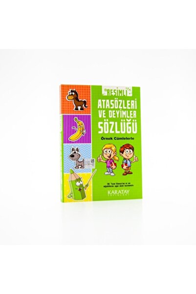 Karatay Yayınları Resimli Atasözleri Ve Deyimler Sözlüğü Resimli, Tdk Onaylı!...