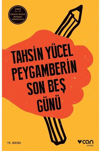 CAN Peygamberin Son Beş Günü