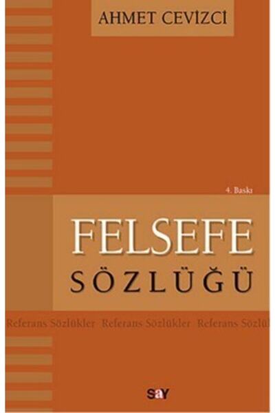 Say Yayınları Kıda K10 B Felsefe Sözlüğü - Ahmet Cevizci