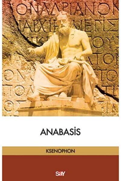 Say Yayınları Anabasis Say Yayınları , Ksenophon