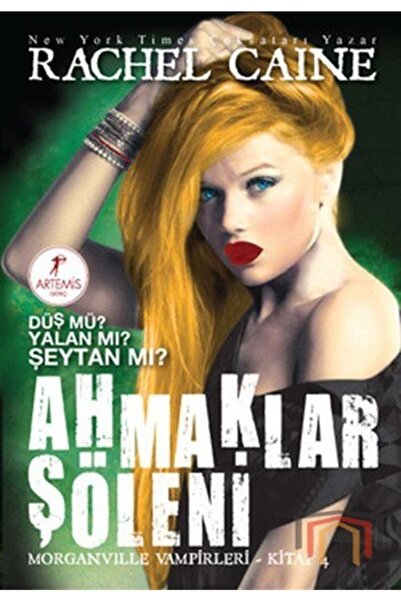 Artemis Yayınları Ahmaklar Şöleni - Morganville Vampirleri Serisi 4.kitap & D...