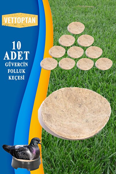 vettoptan Güvercin Keçe Folluk Folluğu Keçesi 10 Adet Yün Keçedir Yumurtalık Yuvalık Güvercin Yavru Büyütme