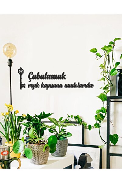 Revnak Dekorasyon Çabalamak Rızık Kapısının Anahtarıdır Duvar Yazısı