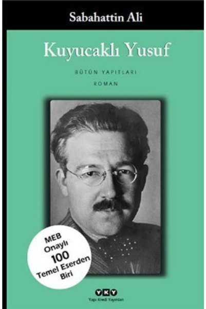 Yapı Kredi Yayınları Kuyucaklı Yusuf - Sabahattin Ali -