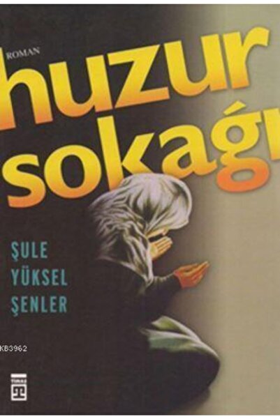 Timaş Yayınları Huzur Sokağı / Timaş