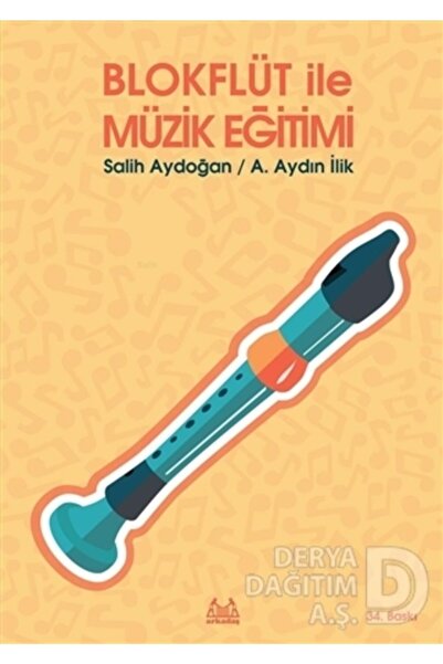 Genel Markalar ARKY-005 BLOK FLÜT İLE MÜZİK EĞİTİMİ SALİH AYDOĞAN