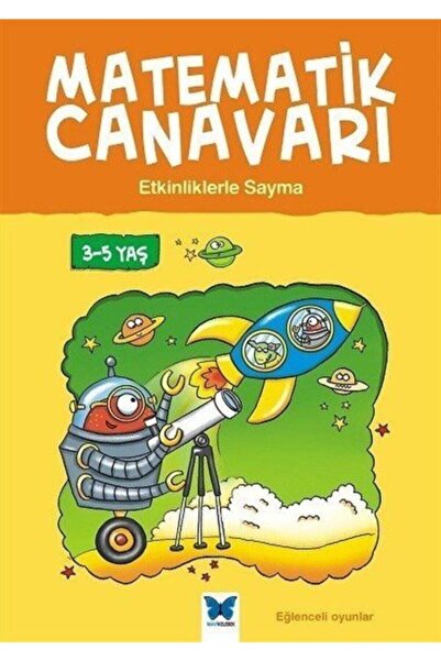 Mavi Kelebek Yayınları Matematik Canavarı - Etkinliklerle Sayma 3-5 Yaş