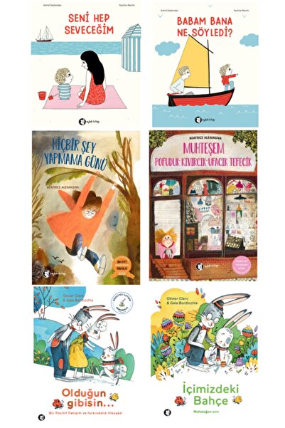 Aylak Kitap Çocuk Kitapları 6'lı Set - Hiçbir Şey Yapmama Günü, Olduğun Gibisin, Seni Hep Seveceğim...