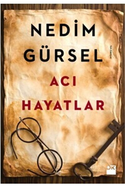 Doğan Kitap Acı Hayatlar / Nedim Gürsel / / 9786050922738